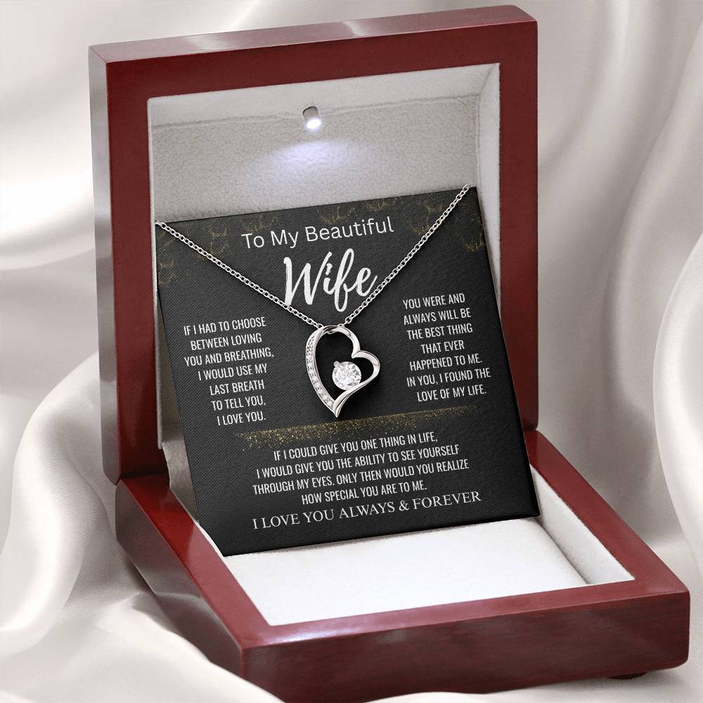 To My Beautiful Wife+I Found The Love of My Life+Forever Love Necklace