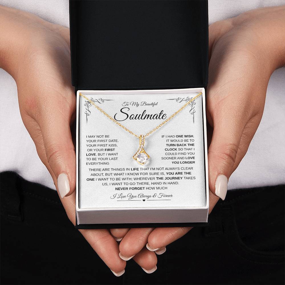 My Beautiful Soulmate –Alluring Beauty necklace - Romantic Gift