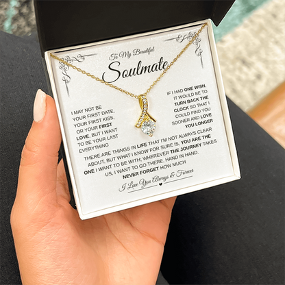 My Beautiful Soulmate –Alluring Beauty necklace - Romantic Gift